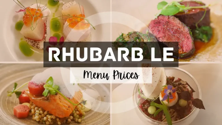 RHUBARB LE RESTAURANT MENU SINGAPORE & UPDATED PRICES 2024