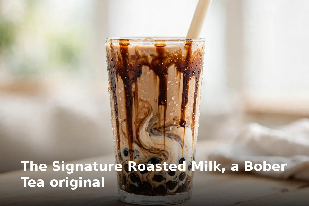 The Signature Roasted Milk, a Bober Tea original