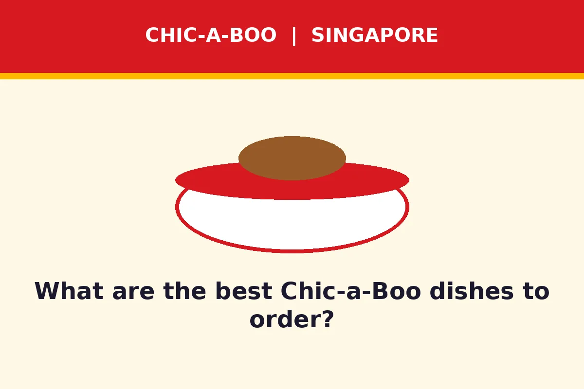 What are the best Chic-a-Boo dishes to order?