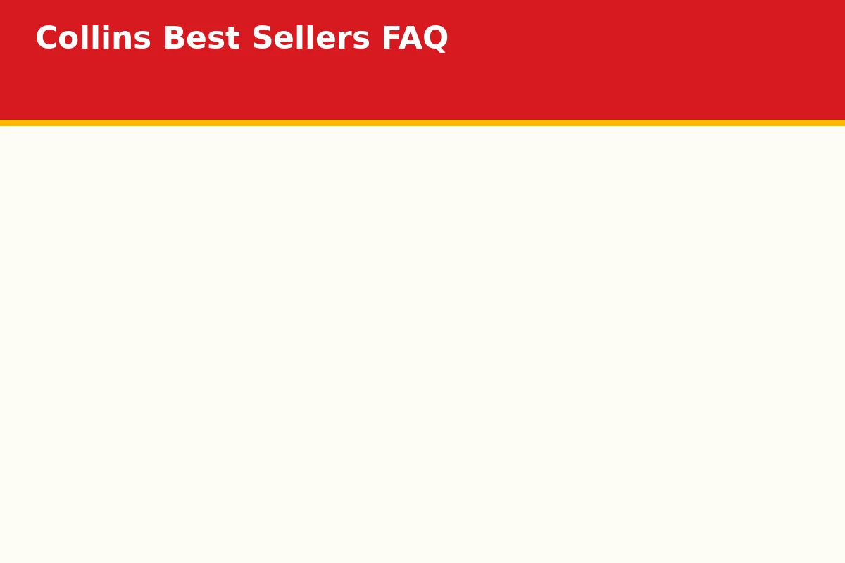 Collins Best Sellers FAQ