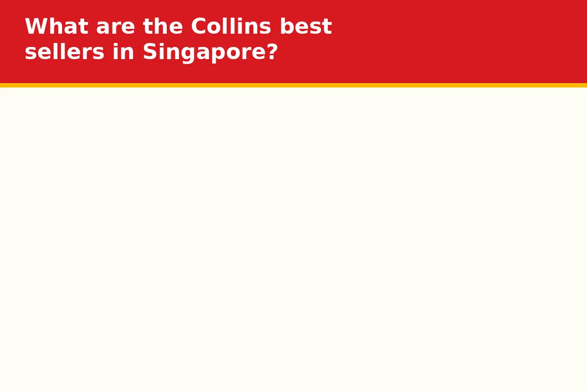 What are the Collins best sellers in Singapore?