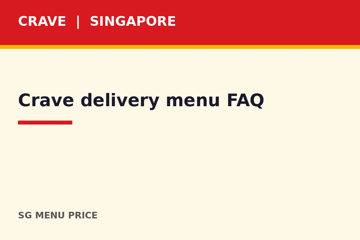 Crave delivery menu FAQ