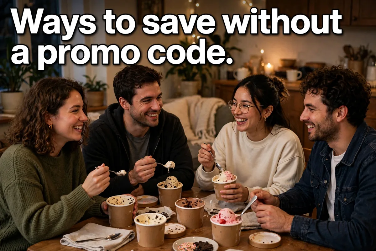 Ways to save without a promo code