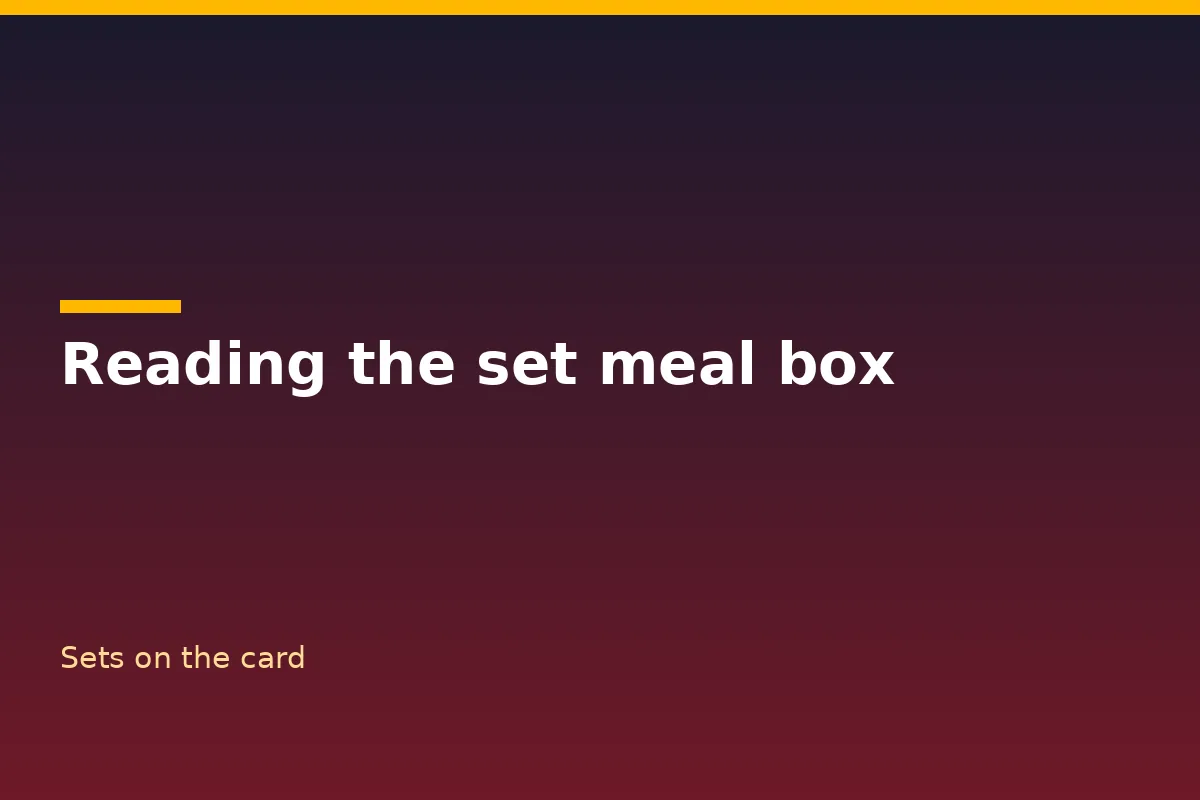 Reading the set meal box