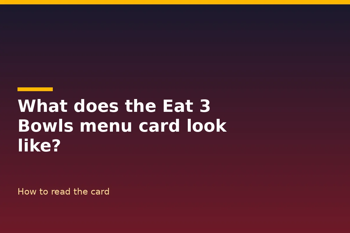 What does the Eat 3 Bowls menu card look like?