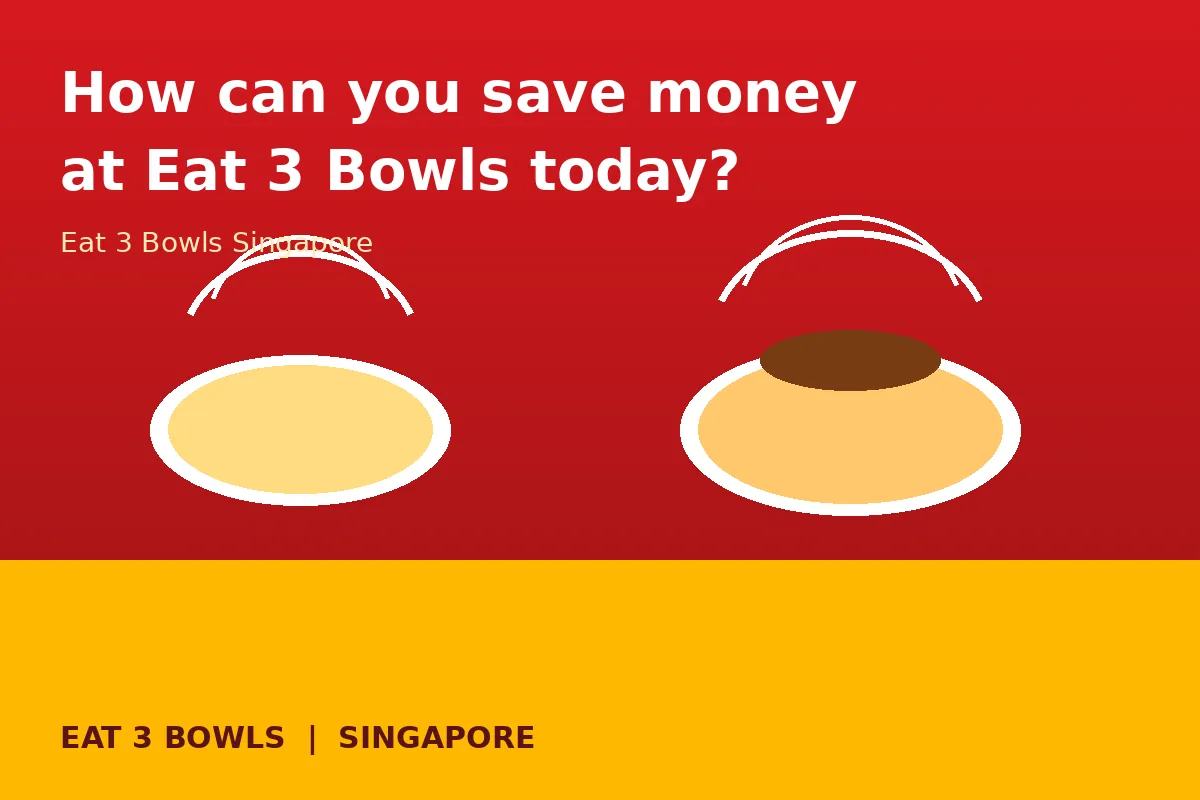 How can you save money at Eat 3 Bowls today?