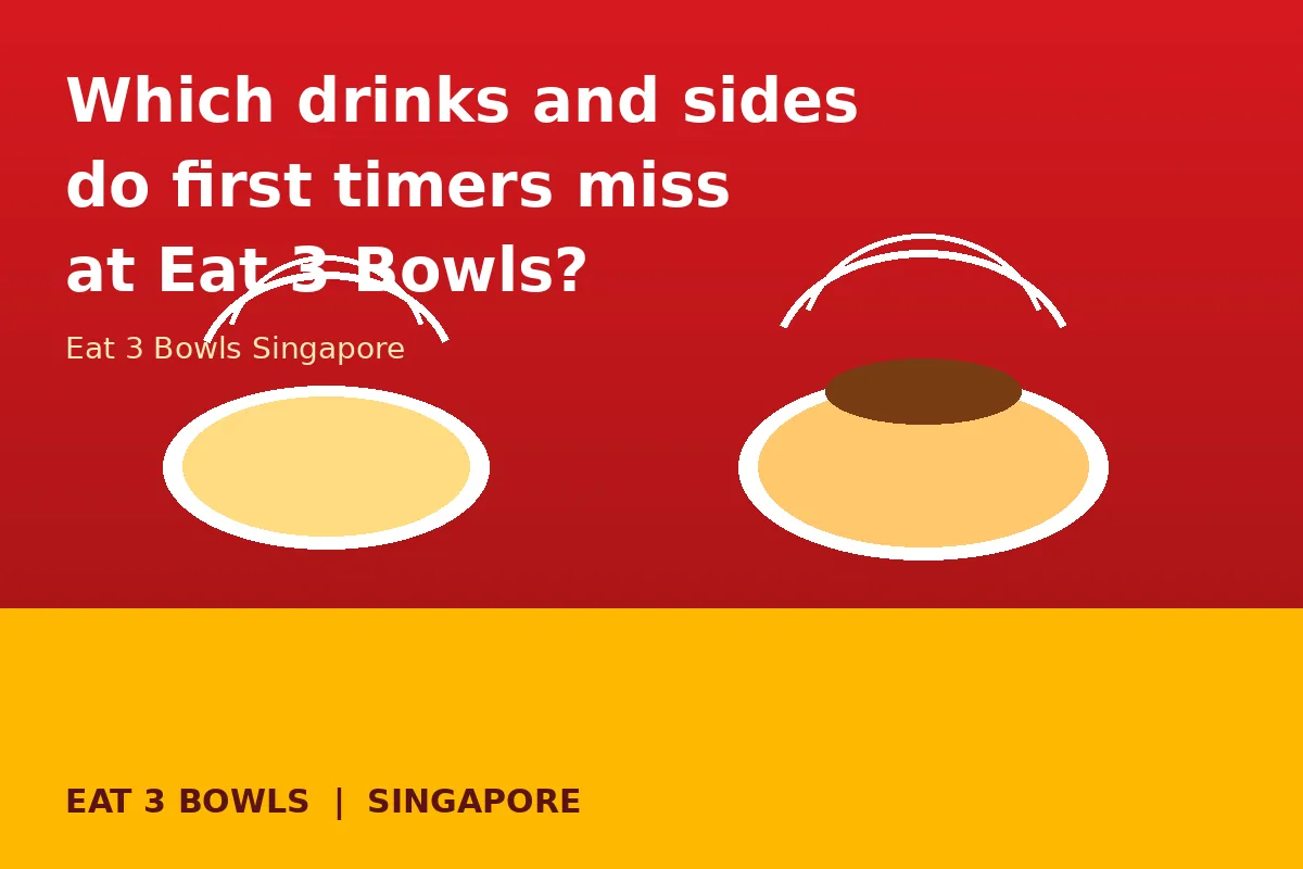Which drinks and sides do first timers miss at Eat 3 Bowls?