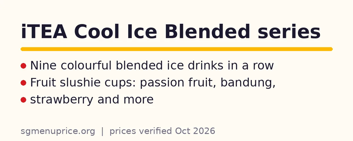 Are iTEA's S$3.50 Cool Ice Blended drinks worth it?