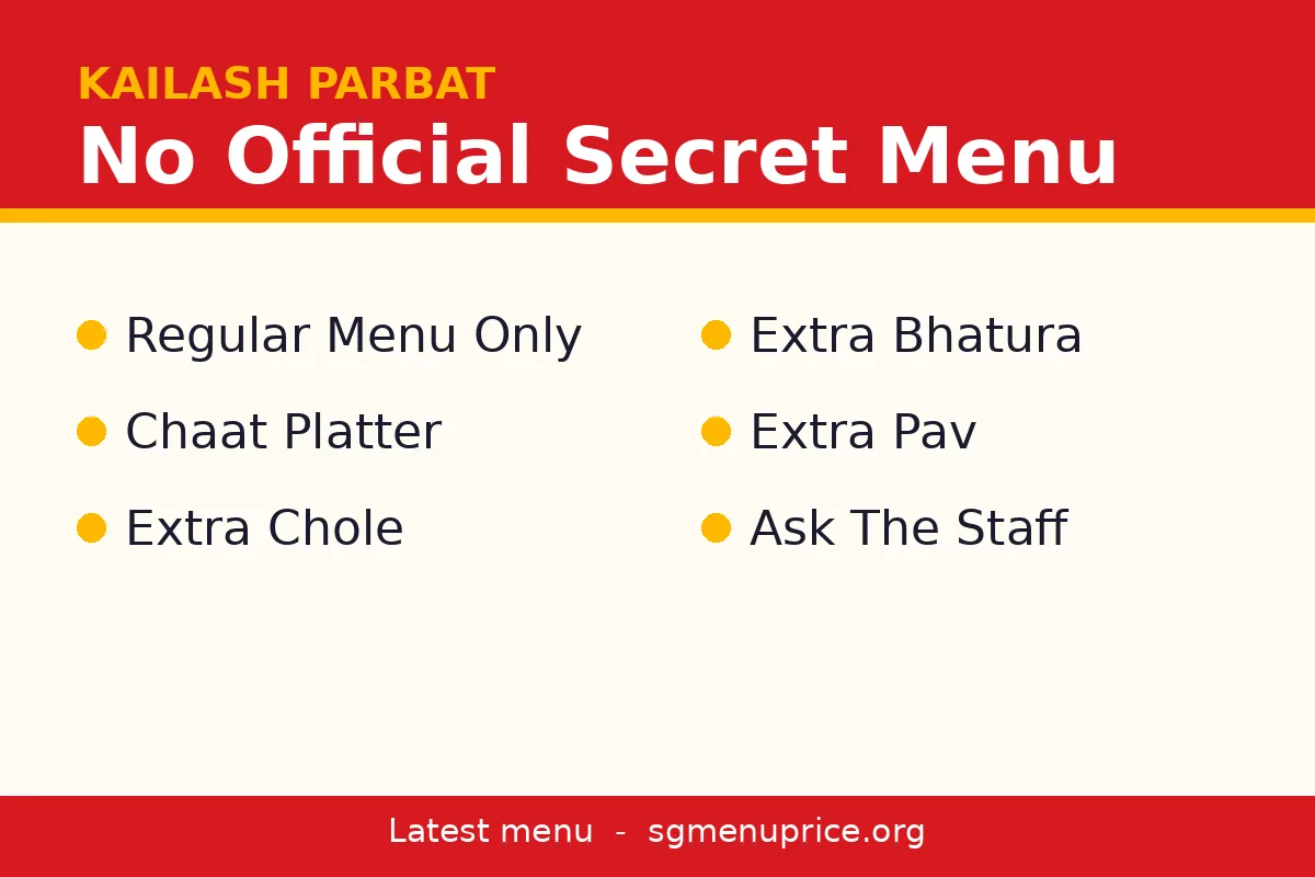 Is there a Kailash Parbat secret menu in Singapore?