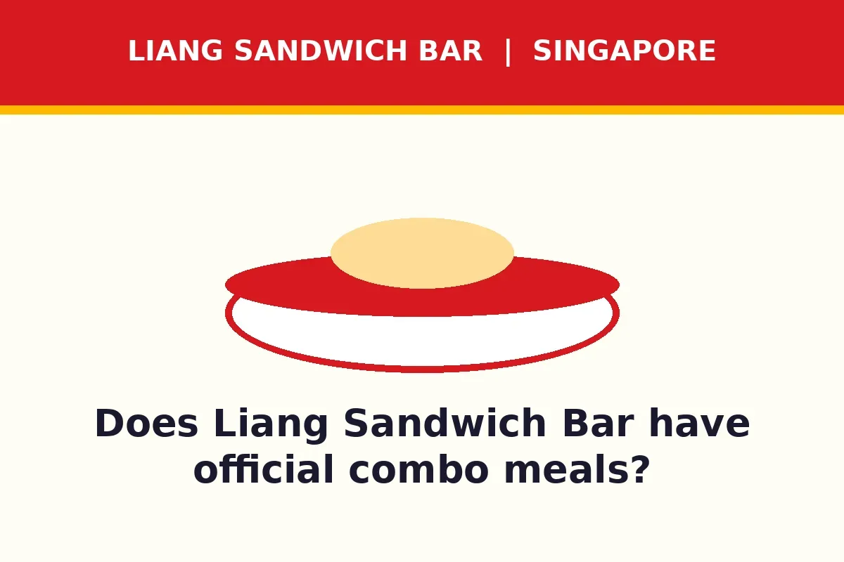 Does Liang Sandwich Bar have official combo meals?