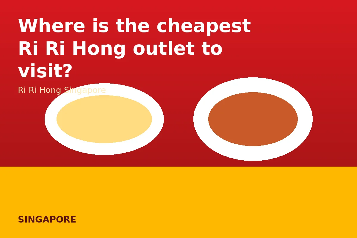 Where is the cheapest Ri Ri Hong outlet to visit?