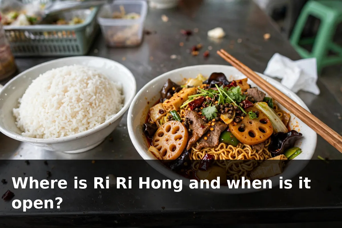 Where is Ri Ri Hong and when is it open?