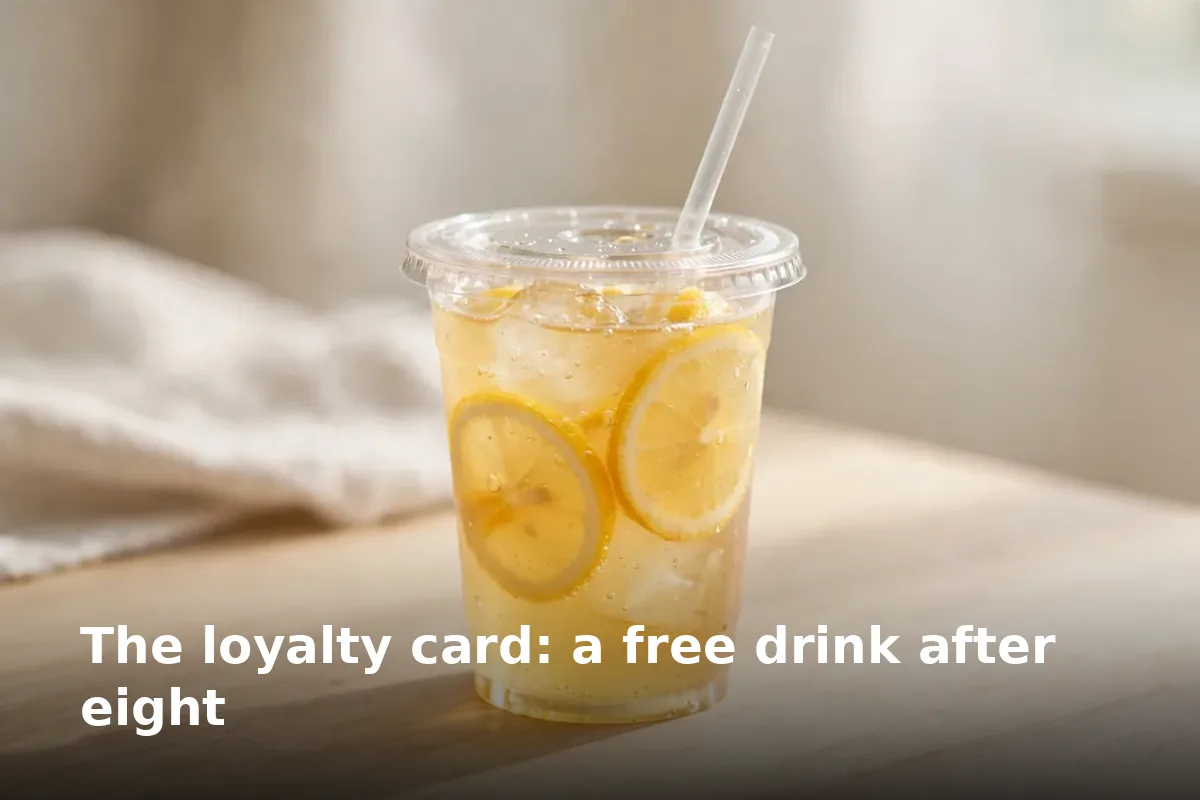 The loyalty card: a free drink after eight