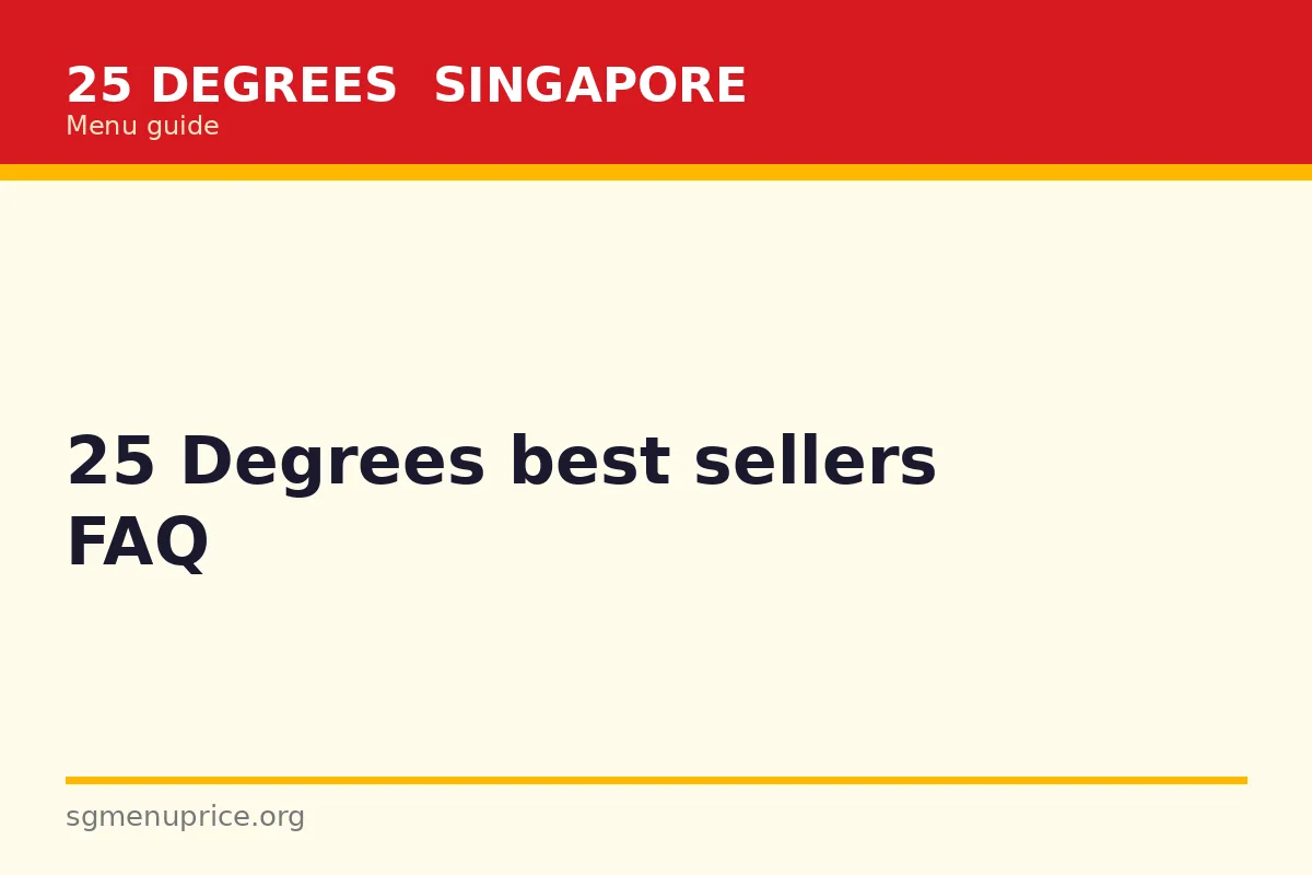 25 Degrees best sellers FAQ